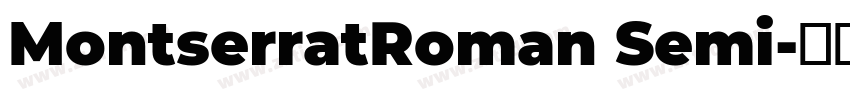 MontserratRoman Semi字体转换